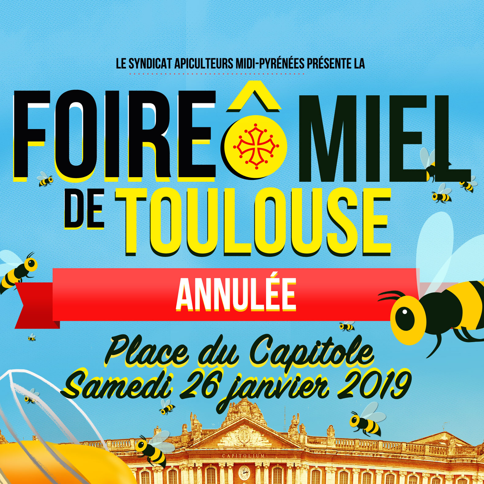 Annulation de la plus grande Foire Ô Miel de France à Toulouse.